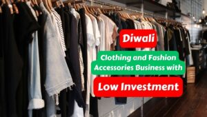 Diwali Clothing and Fashion Accessories Business