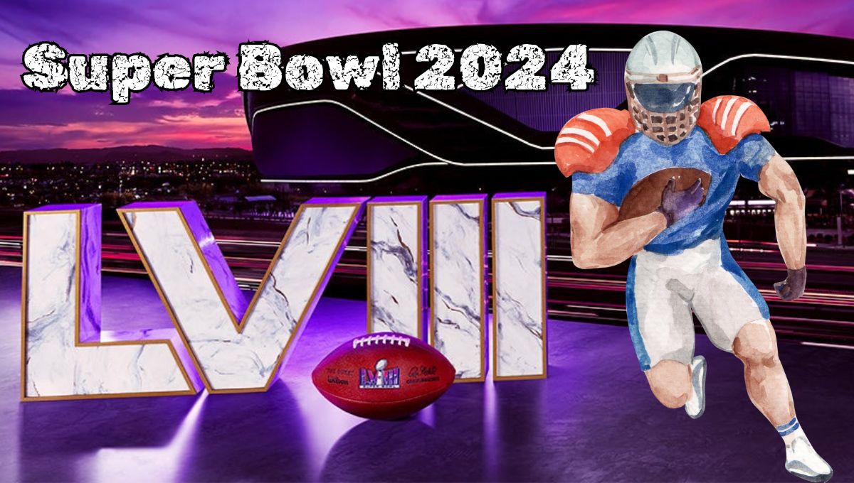 2024 Super Bowl LVIII