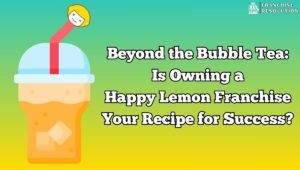 Happy Lemon Franchise Cost